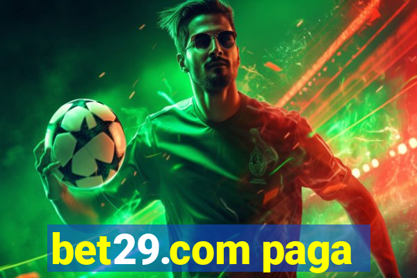 bet29.com paga